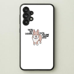 You're Not Cheddar - B99  - Brooklyn Nine-Nine Phone Case for Galaxy A13