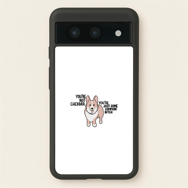 You're Not Cheddar - B99  - Brooklyn Nine-Nine Phone Case for Google Pixel 8a