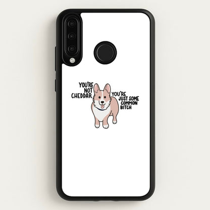 You're Not Cheddar - B99  - Brooklyn Nine-Nine Phone Case for Huawei P30 Lite