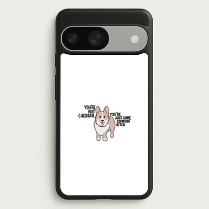 You're Not Cheddar - B99  - Brooklyn Nine-Nine Phone Case for Google Pixel 9 / 9 Pro