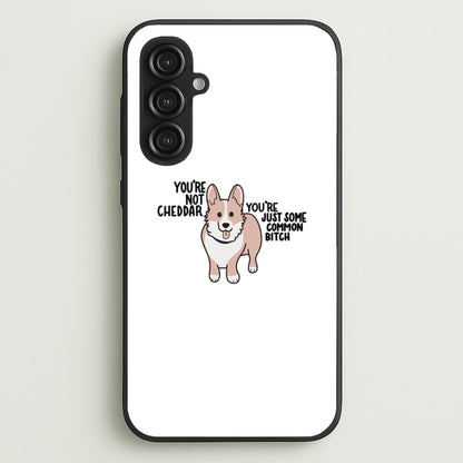 You're Not Cheddar - B99  - Brooklyn Nine-Nine Phone Case for Galaxy S23FE