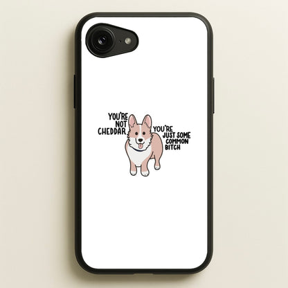 You're Not Cheddar - B99  - Brooklyn Nine-Nine Phone Case for iPhone 16e