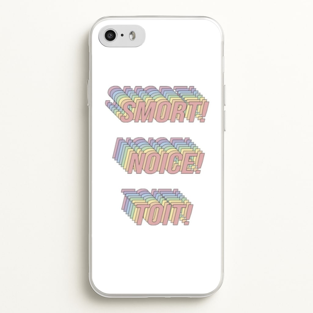 Smort, Noice, Toit - B99  - Brooklyn Nine-Nine Phone Case for iPhone 5 / 5s / SE 2016