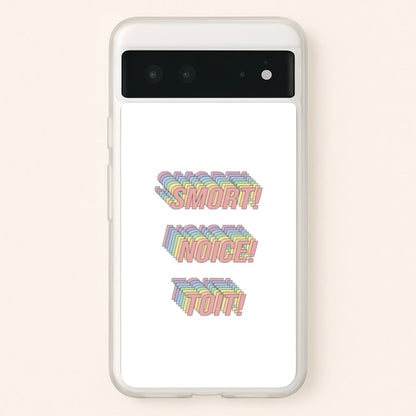 Smort, Noice, Toit - B99  - Brooklyn Nine-Nine Phone Case for Google Pixel 6