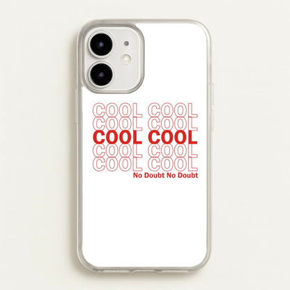 Cool Cool Cool No Doubt White - B99  - Brooklyn Nine-Nine Phone Case for iPhone 12 Mini