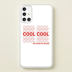 Cool Cool Cool No Doubt White - B99  - Brooklyn Nine-Nine Phone Case for Galaxy A71