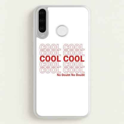 Cool Cool Cool No Doubt White - B99  - Brooklyn Nine-Nine Phone Case for Huawei P30 Lite