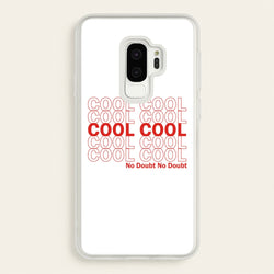 Cool Cool Cool No Doubt White - B99  - Brooklyn Nine-Nine Phone Case for Galaxy S9 Plus