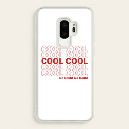 Cool Cool Cool No Doubt White - B99  - Brooklyn Nine-Nine Phone Case for Galaxy S9 Plus
