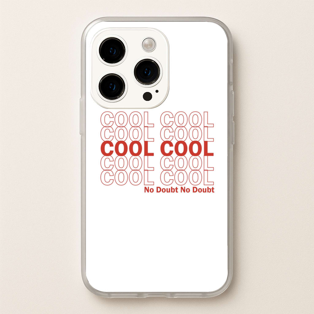 Cool Cool Cool No Doubt White - B99  - Brooklyn Nine-Nine Phone Case for iPhone 14 Pro