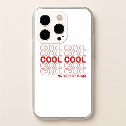 Cool Cool Cool No Doubt White - B99  - Brooklyn Nine-Nine Phone Case for iPhone 14 Pro
