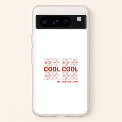 Cool Cool Cool No Doubt White - B99  - Brooklyn Nine-Nine Phone Case for Google Pixel 8 Pro