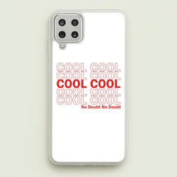 Cool Cool Cool No Doubt White - B99  - Brooklyn Nine-Nine Phone Case for Galaxy A12