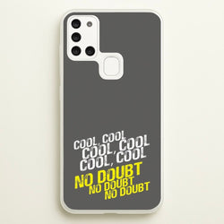 Cool Cool Cool No Doubt Grey - B99  - Brooklyn Nine-Nine Phone Case for Galaxy A21s