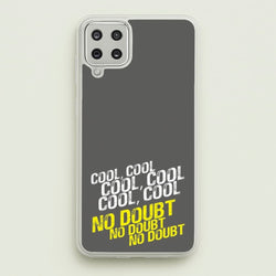 Cool Cool Cool No Doubt Grey - B99  - Brooklyn Nine-Nine Phone Case for Galaxy A12
