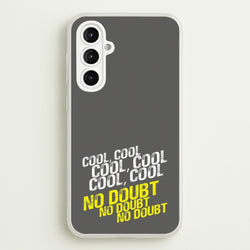 Cool Cool Cool No Doubt Grey - B99  - Brooklyn Nine-Nine Phone Case for Galaxy A16