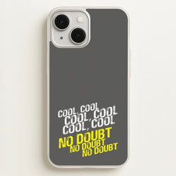 Cool Cool Cool No Doubt Grey - B99  - Brooklyn Nine-Nine Phone Case for iPhone 13