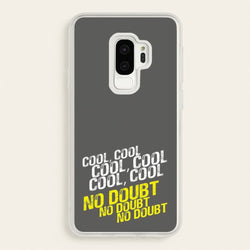 Cool Cool Cool No Doubt Grey - B99  - Brooklyn Nine-Nine Phone Case for Galaxy S9 Plus