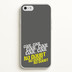 Cool Cool Cool No Doubt Grey - B99  - Brooklyn Nine-Nine Phone Case for iPhone 5 / 5s / SE 2016