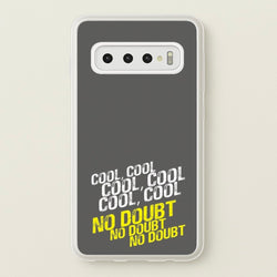 Cool Cool Cool No Doubt Grey - B99  - Brooklyn Nine-Nine Phone Case for Galaxy S10 Plus