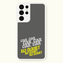 Cool Cool Cool No Doubt Grey - B99  - Brooklyn Nine-Nine Phone Case for Galaxy S21 Ultra