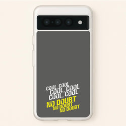 Cool Cool Cool No Doubt Grey - B99  - Brooklyn Nine-Nine Phone Case for Google Pixel 7 Pro