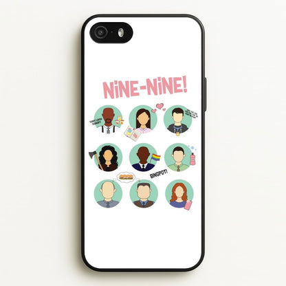 Nine Nine Characters - B99  - Brooklyn Nine-Nine Phone Case for iPhone 5 / 5s / SE 2016
