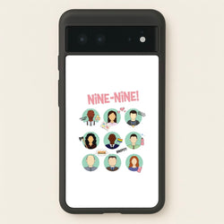 Nine Nine Characters - B99  - Brooklyn Nine-Nine Phone Case for Google Pixel 6