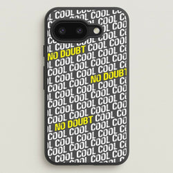 Cool Cool Cool No Doubt Pattern - B99  - Brooklyn Nine-Nine Phone Case for Google Pixel 9a