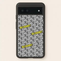 Cool Cool Cool No Doubt Pattern - B99  - Brooklyn Nine-Nine Phone Case for Google Pixel 7a