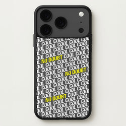 Cool Cool Cool No Doubt Pattern - B99 Phone Case for iPhone 17 Pro Max