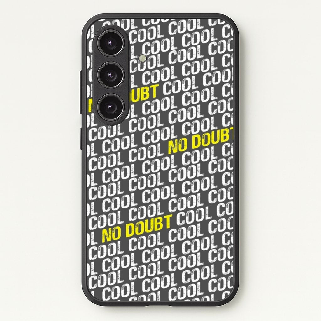 Cool Cool Cool No Doubt Pattern - B99  - Brooklyn Nine-Nine Phone Case for Galaxy S24