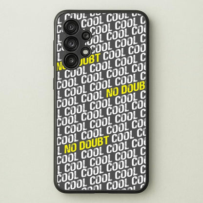 Cool Cool Cool No Doubt Pattern - B99  - Brooklyn Nine-Nine Phone Case for Galaxy A13