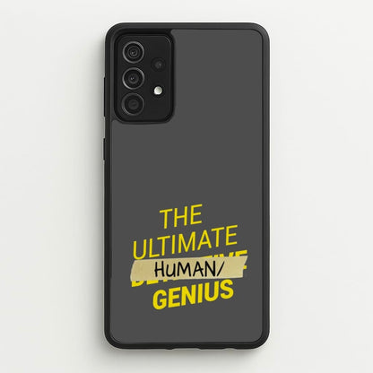The Ultimate Human Genius - B99  - Brooklyn Nine-Nine Phone Case for Galaxy A52 / A52s