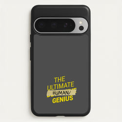 The Ultimate Human Genius - B99  - Brooklyn Nine-Nine Phone Case for Google Pixel 9 Pro XL
