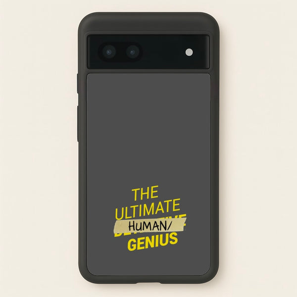 The Ultimate Human Genius - B99  - Brooklyn Nine-Nine Phone Case for Google Pixel 6a