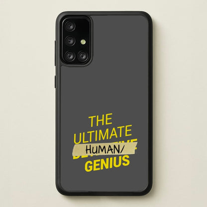The Ultimate Human Genius - B99  - Brooklyn Nine-Nine Phone Case for Galaxy A71