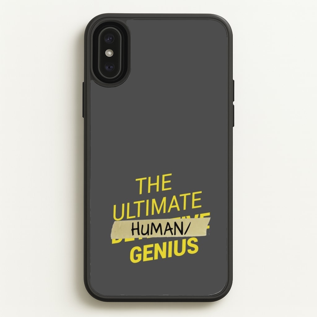 The Ultimate Human Genius - B99  - Brooklyn Nine-Nine Phone Case for iPhone XS Max