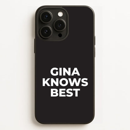 Gina Knows Best - B99  - Brooklyn nine nine Phone Case for iPhone 12 Pro Max