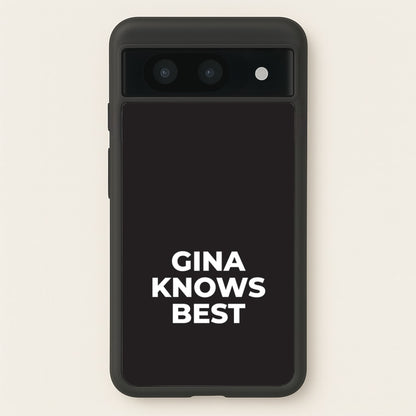Gina Knows Best - B99  - Brooklyn nine nine Phone Case for Google Pixel 8a