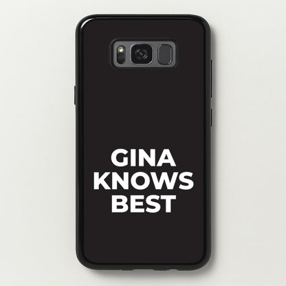 Gina Knows Best - B99  - Brooklyn nine nine Phone Case for Galaxy S8 Plus