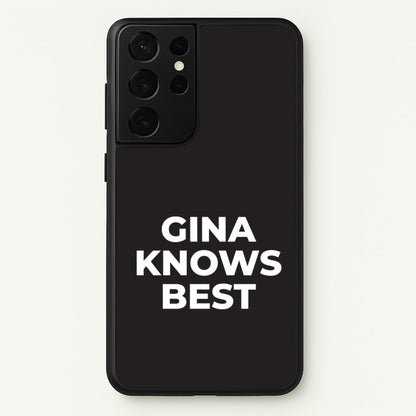 Gina Knows Best - B99  - Brooklyn nine nine Phone Case for Galaxy S21 Ultra