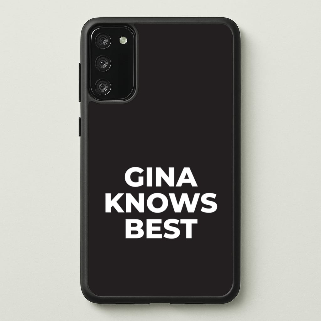 Gina Knows Best - B99  - Brooklyn nine nine Phone Case for Galaxy A41
