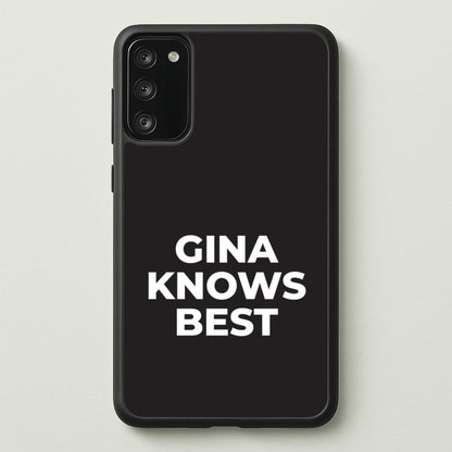 Gina Knows Best - B99  - Brooklyn nine nine Phone Case for Galaxy A41