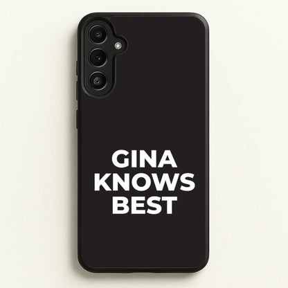 Gina Knows Best - B99  - Brooklyn nine nine Phone Case for Galaxy A36