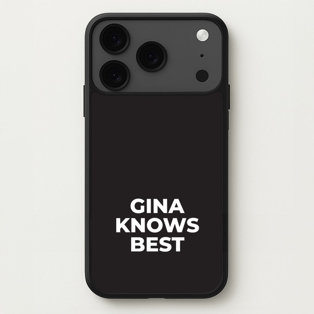 Gina Knows Best - B99 Phone Case for iPhone 17 Pro