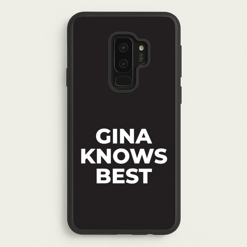 Gina Knows Best - B99  - Brooklyn nine nine Phone Case for Galaxy S9 Plus