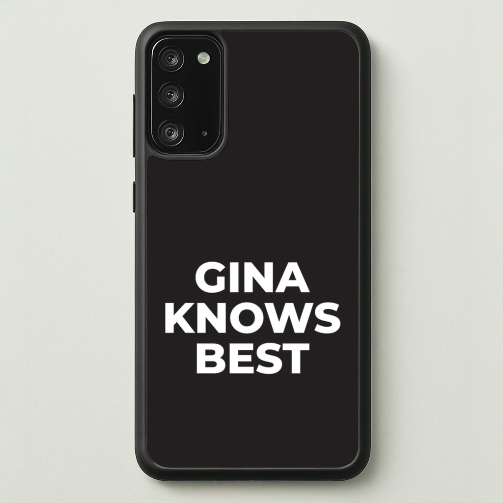 Gina Knows Best - B99  - Brooklyn nine nine Phone Case for Galaxy Note 20