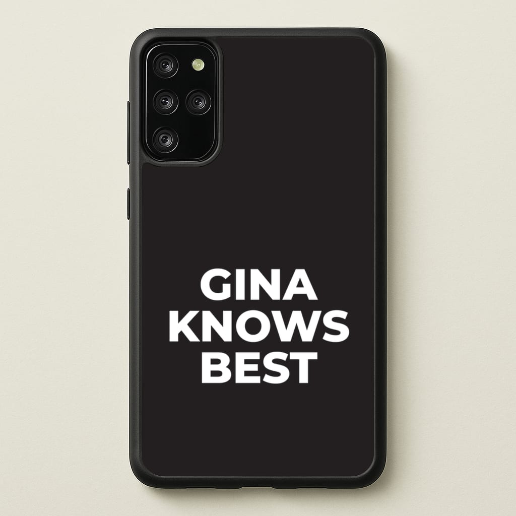 Gina Knows Best - B99  - Brooklyn nine nine Phone Case for Galaxy S20 Plus