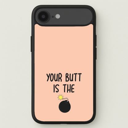 Your Butt Is The Bomb - B99 Phone Case for iPhone 17 Air
